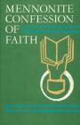Mennonite Confession of Faith: 1963 Confession of Faith By Herald Press Editors Cover Image