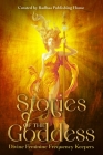 Stories of the Goddess: Divine Feminine Frequency Keepers Cover Image