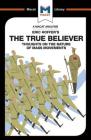 An Analysis of Eric Hoffer's The True Believer: Thoughts on the Nature of Mass Movements (Macat Library) Cover Image