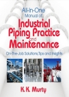 All-in-One Manual of Industrial Piping Practice and Maintenance By Kirshna Murty Cover Image
