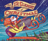 The 12 Sleighs of Christmas: (Christmas Book for Kids, Toddler Book, Holiday Picture Book and Stocking Stuffer) Cover Image