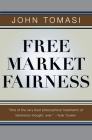 Free Market Fairness By John Tomasi Cover Image
