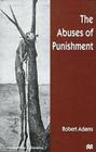 The Abuses of Punishment By R. Adams Cover Image