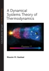 A Dynamical Systems Theory of Thermodynamics By Wassim M. Haddad Cover Image