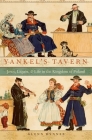 Yankel's Tavern: Jews, Liquor, and Life in the Kingdom of Poland Cover Image