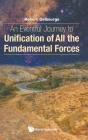 An Eventful Journey to Unification of All the Fundamental Forces By Robert Delbourgo Cover Image