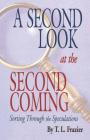 A Second Look at the Second Coming: Sorting Through the Speculations Cover Image