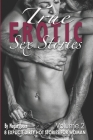 True Erotic Sex Stories: 8 Explicit Dirty Hot Stories for Woman By Andrea Altini (Photographer), Megan Queen Cover Image