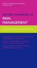 Oxford Handbook of Pain Management (Oxford Medical Handbooks) By Peter Brook, Tony Pickering, Jayne Connell Cover Image