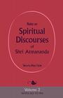 Notes on Spiritual Discourses of Shri Atmananda: Volume 3 By Shri Atmananda, Nitya Tripta (As Recorded by) Cover Image