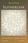 Master of Puzzles - Slitherlink 200 Medium Puzzles 22x22 vol.18 By James Lee Cover Image