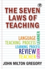 The Seven Laws of Teaching Cover Image