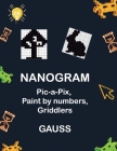 Nanogram: Pic-a-Pix, Paint by numbers, Griddlers Cover Image