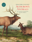 Audubon's Animals: The Viviparous Quadrupeds of North America Cover Image