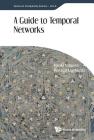 A Guide to Temporal Networks By Renaud Lambiotte Cover Image