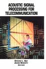 Acoustic Signal Processing for Telecommunication Cover Image