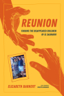 Reunion: Finding the Disappeared Children of El Salvador Cover Image