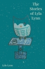 The Stories of Lyla Lynn By Lyla Lynn Cover Image