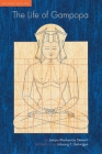 The Life of Gampopa: Second Edition By Jampa Mackenzie Stewart, Eva Van Dam (Illustrator), Lobsang Lhalungpa (Introduction by) Cover Image