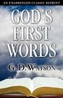 God's First Words By G. D. Watson Cover Image