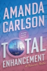 Total Enhancement By Amanda Carlson Cover Image
