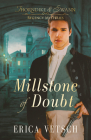Millstone of Doubt By Erica Vetsch Cover Image