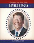 Ronald Reagan (Presidents and Their Times) Cover Image