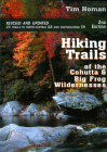 The Hiking Trails of the Cohutta and Big Frog Wildernesses Cover Image