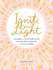 Ignite Your Light: A Sunrise-to-Moonlight Guide to Feeling Joyful, Resilient, and Lit from Within Cover Image