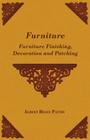 Furniture - Furniture Finishing, Decoration and Patching By Albert Brace Pattou Cover Image