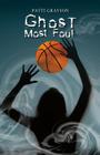Ghost Most Foul By Patti Grayson Cover Image