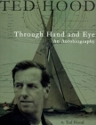 Ted Hood Through Hand and Eye: An Autobiography Cover Image