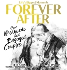 Forever After: For Newlyweds and Engaged Couples By Eevi Jones, Edwin Daboin (Illustrator) Cover Image