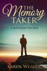The Memory Taker: The soul journey runs deep Cover Image