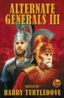 Alternate Generals III Cover Image
