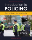 Introduction to Policing: Perceptions Versus Reality By Chernoh Wurie Cover Image
