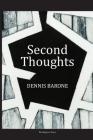 Second Thoughts (Via Folios #121) By Dennis Barone Cover Image