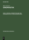 Onomastik, Band I, Chronik, Namenetymologie und Namengeschichte, Forschungsprojekte (Patronymica Romanica #14) Cover Image