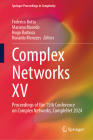 Complex Networks XV: Proceedings of the 15th Conference on Complex Networks, Complenet 2024 (Springer Proceedings in Complexity) Cover Image