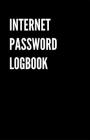 Internet Password Logbook: Black Password organizer to Keep Usernames, Passwords, Web Addresses & More. Alphabetical Tabs for Quick Easy Access By Practical Blank Journals Cover Image