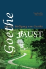 Faust By Johann Wolfgang Von Goethe, Johann Wolfgang Von Goethe, Mike Smith (Translator) Cover Image