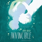 Invincible Lib/E By Amy Reed, Amy Rubinate (Read by) Cover Image