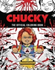 Chucky: The Official Coloring Book By Kevin Crossley (Illustrator) Cover Image