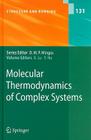 Molecular Thermodynamics of Complex Systems (Structure and Bonding #131) By Xiaohua Lu (Editor), Ying Hu (Editor) Cover Image