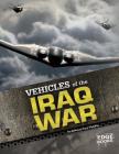 Vehicles of the Iraq War (War Vehicles) Cover Image