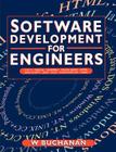 Software Development for Engineers: C/C++, Pascal, Assembly, Visual Basic, Html, Java Script, Java Dos, Windows Nt, Unix By William Buchanan Cover Image