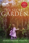 The Secret Garden (Classics Made Easy): Unabridged, with Glossary, Historic Orientation, Character, and Location Guide By Francis Hodgson Burnett, Classics Made Easy (Appendix by) Cover Image