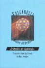 Fulcanelli Master Alchemist: Le Mystere Des Cathedrales, Esoteric Intrepretation of the Hermetic Symbols of the Great Work By Fulcanelli, Filcanelli, Mary Sworder (Translator) Cover Image