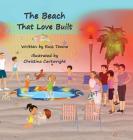 The Beach That Love Built Cover Image