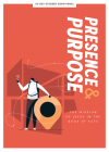 Presence and Purpose - Teen Devotional: The Mission of Jesus in the Book of Acts Volume 7 By Lifeway Students Cover Image